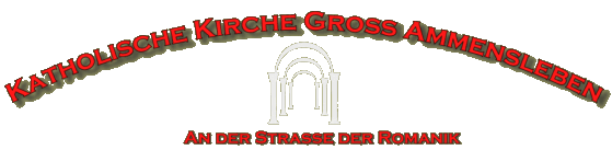 Katholische Kirche Gro Ammensleben, an der Nordroute der Strae der Romanik