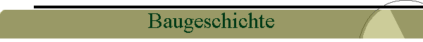 Baugeschichte